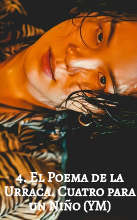 4. El Poema de la Urraca. Cuatro para un Niño (YM)