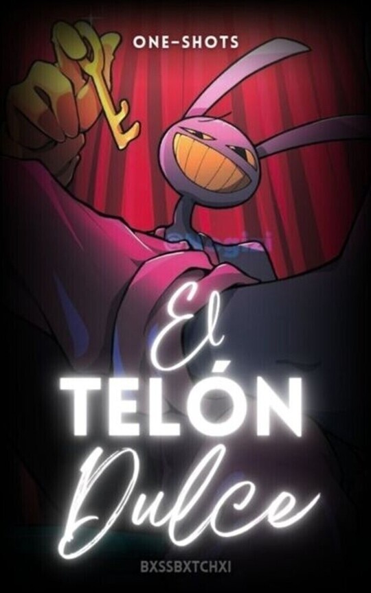 El Telón Dulce | One–Shots