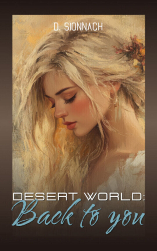 Desert World: Back To You