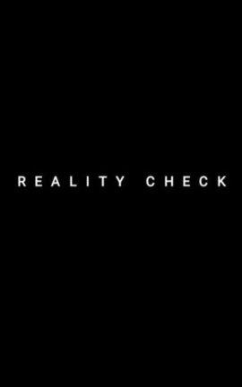 Reality Check