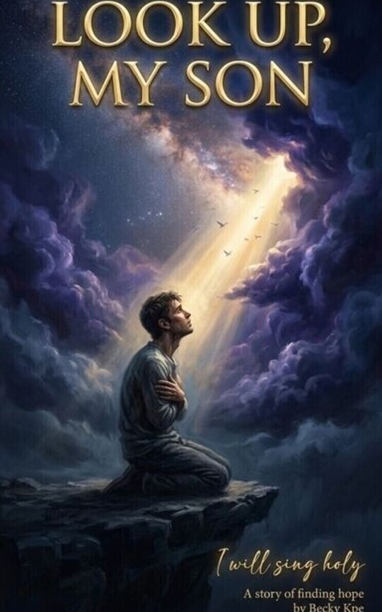 Look Up, My Son