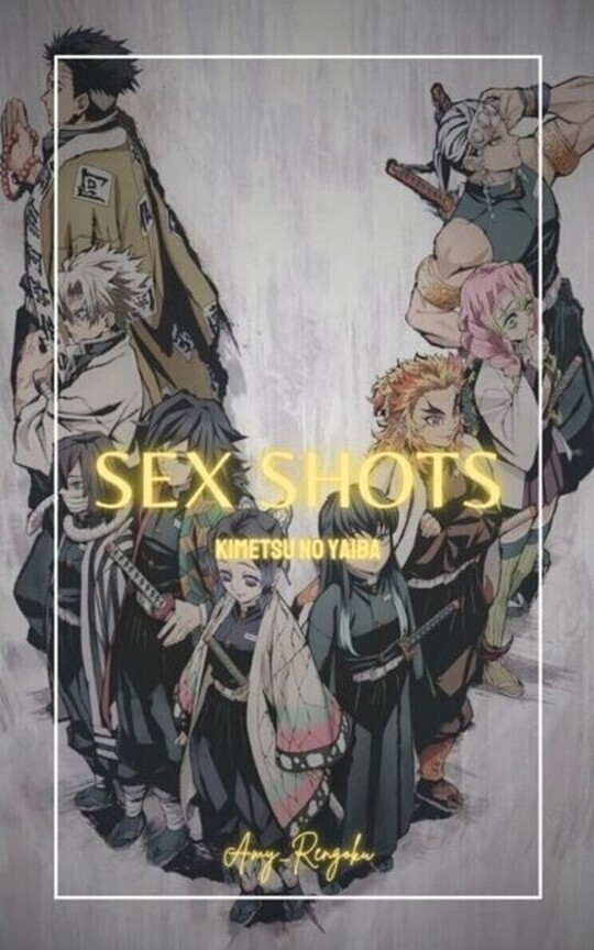 SEX SHOTS || Kimetsu no yaiba x Lectora