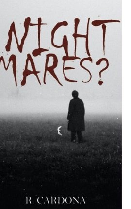 NIGHTMARES?