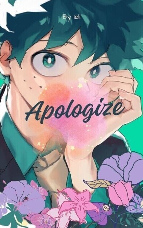 Apologize © Bakudeku 》Omegaverse《