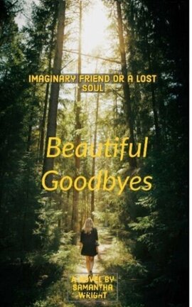 Beautiful Goodbyes