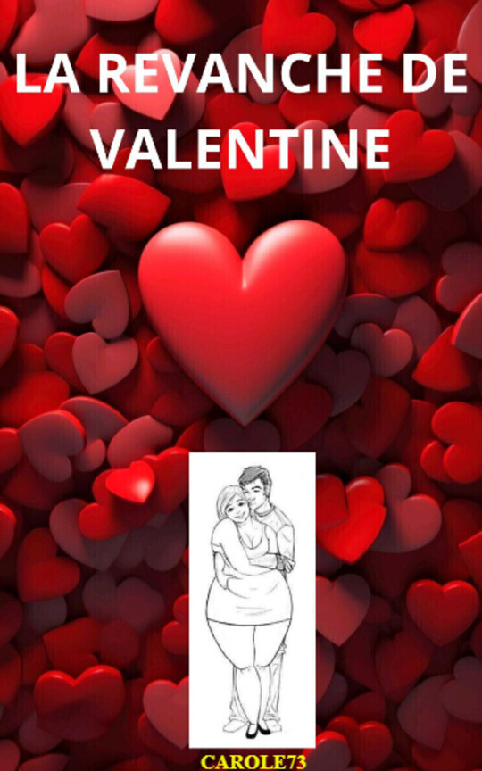 LA REVANCHE DE VALENTINE