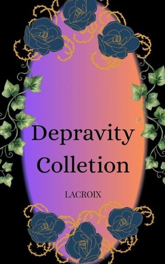 Depravity Collection
