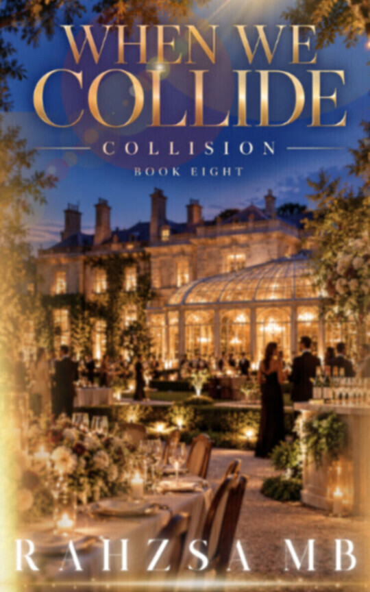 When We Collide: 8. Collision