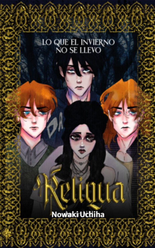 RELIQUA- Lo que el invierno no se llevó