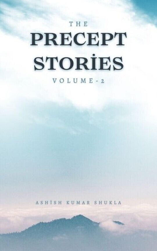 The Precept Stories- II
