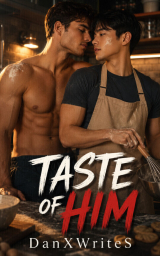 The Taste of Him