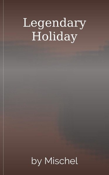 Legendary Holiday