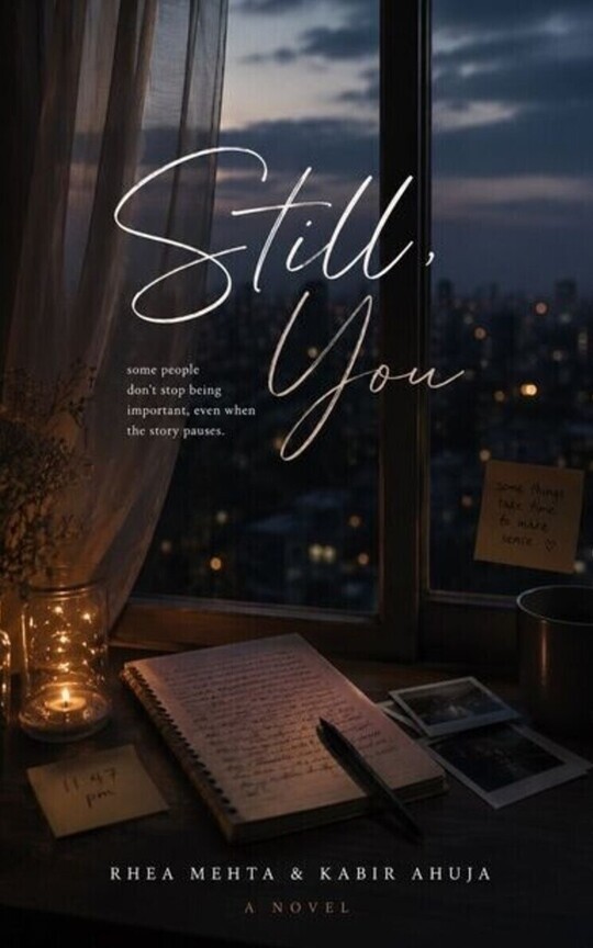 Still, You