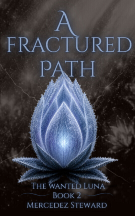 The Wanted Luna: A Fractured Path (Book 2)