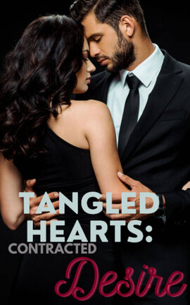 Tangled Hearts: Contracted Desire