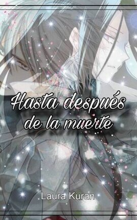 Hasta después de la muerte