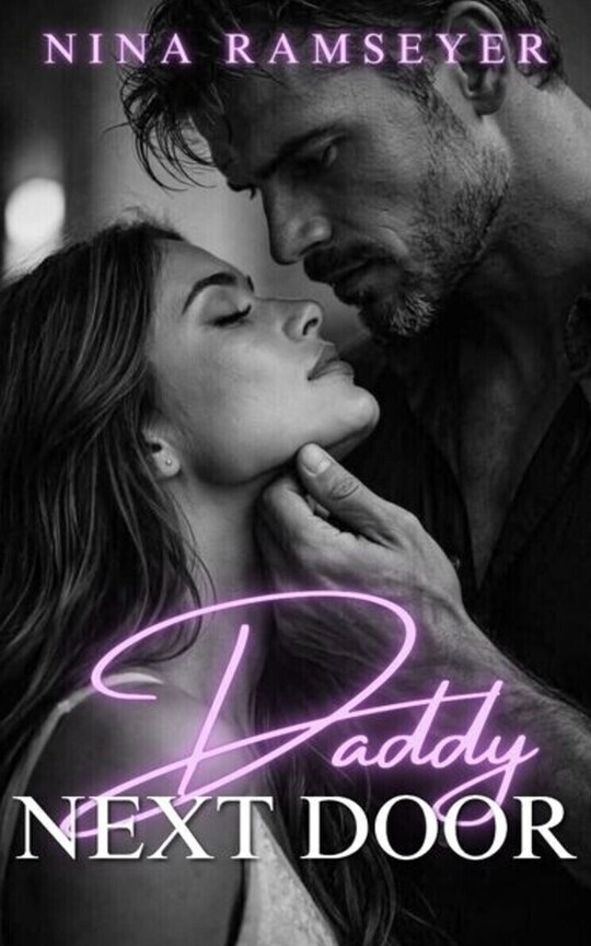 Daddy Next Door (A Single Dad Age Gap Romance)