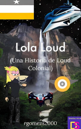 Lola Loud (Una historia de Loud Colonial)