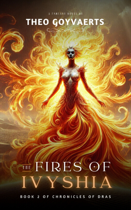 Chronicles of Dras: The Fires of Ivyshia