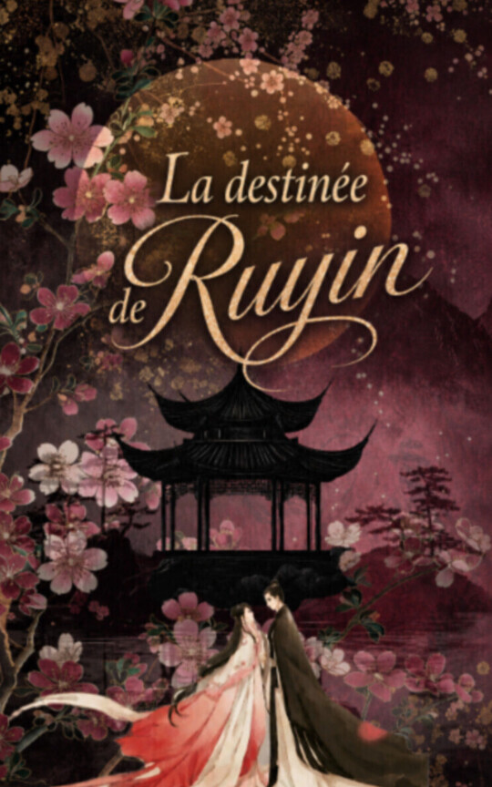 La Destinée de Ruyin