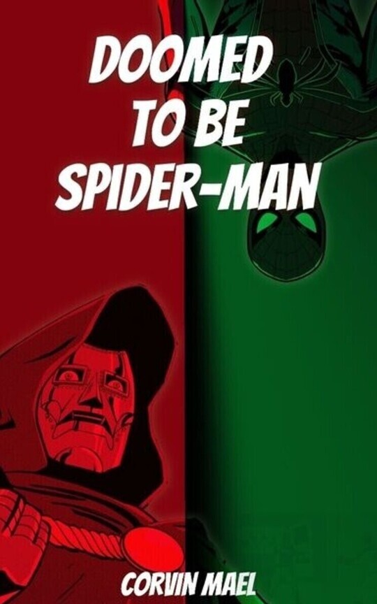 Doomed to Be Spider-Man