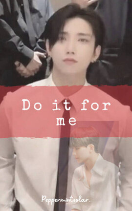 Do it for me || JIHAN.