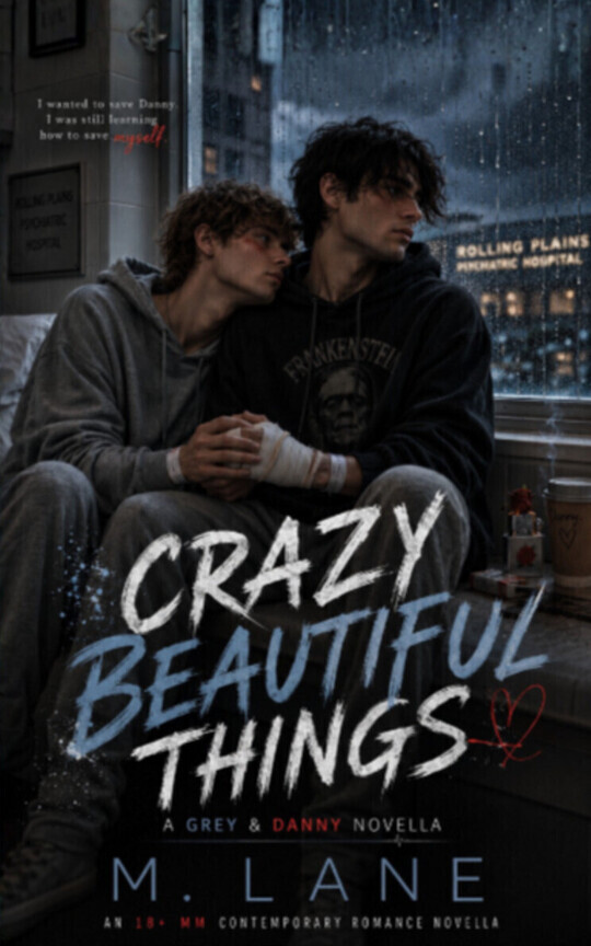 Crazy Beautiful Things: Bk. 2 - A MM Novella 