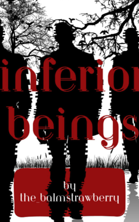 Inferior Beings