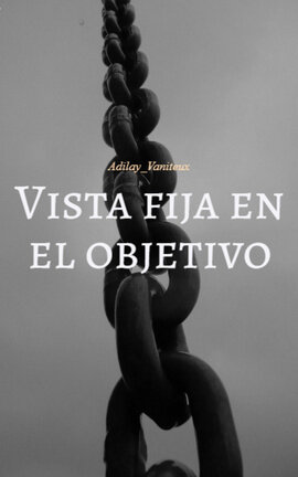 Vista fija en el objetivo