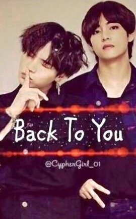 Back To You || TAEGI ||