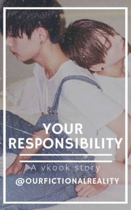 😈Your Responsibility😈 - Vkook 