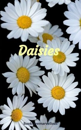 Daisies