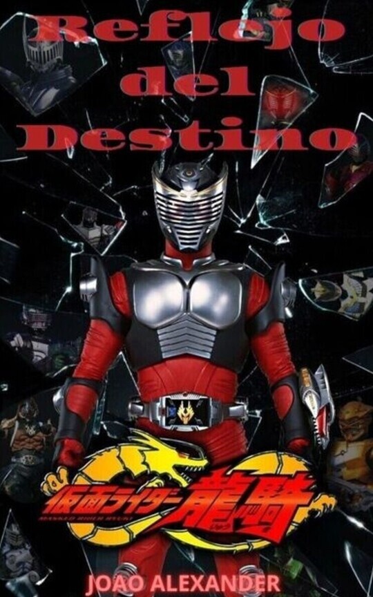 Kamen rider ryuki Reflejo del destino 