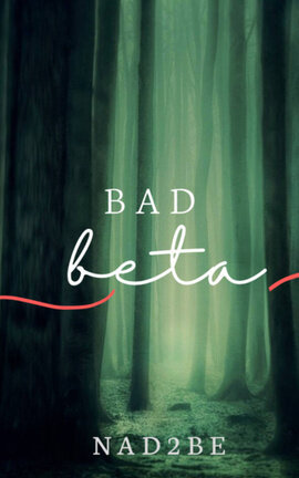 BAD BETA