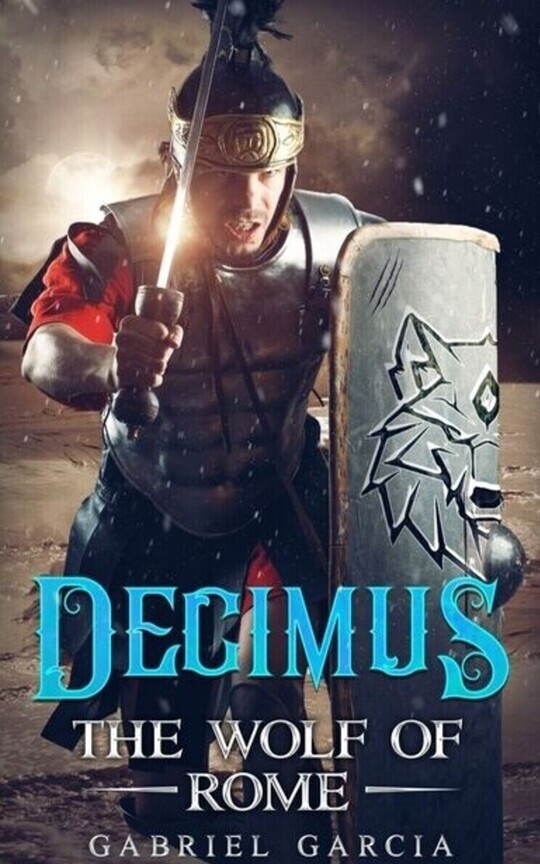 Decimus: Rome's Wolf