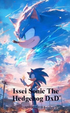 Issei Sonic The Hedgehog DxD