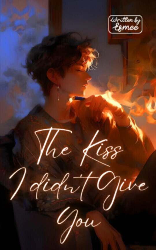 The Kiss I didn't Give You
