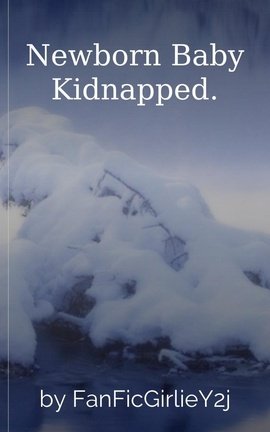 Newborn Baby Kidnapped.