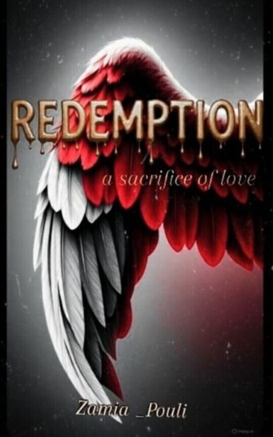 REDEMPTION, a sacrifice of love 