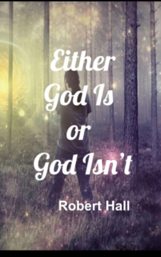 Either God Is or God Isn't
