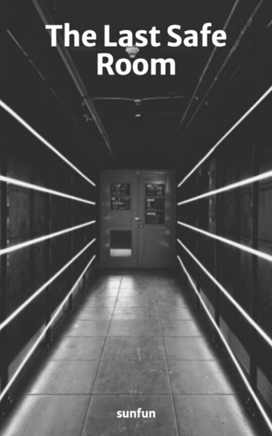 The Last Safe Room