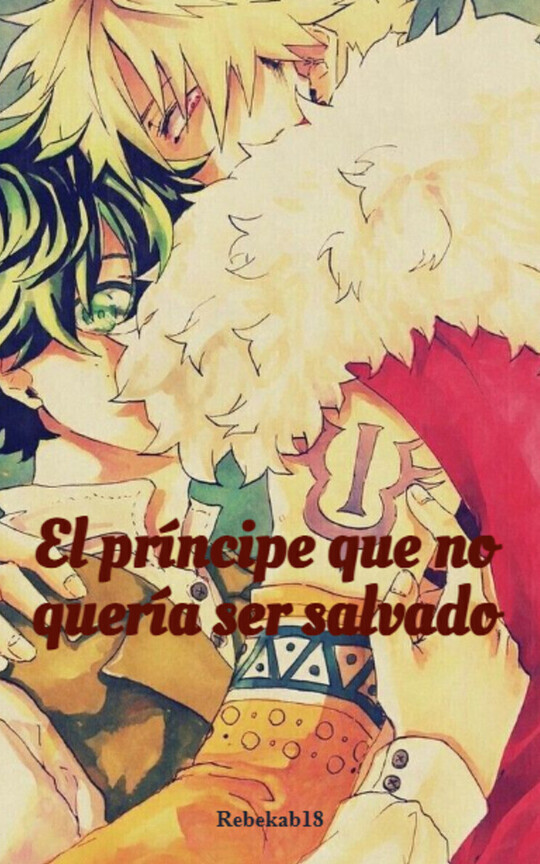 El príncipe que no quería ser salvado