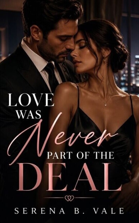 Love Was Never Part of the Deal