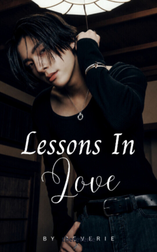 𝐋𝐄𝐒𝐒𝐎𝐍𝐒 𝐈𝐍 𝐋𝐎𝐕𝐄┃𝐒𝐢𝐦 𝐉𝐚𝐞𝐲𝐮𝐧-𝟏𝟖+