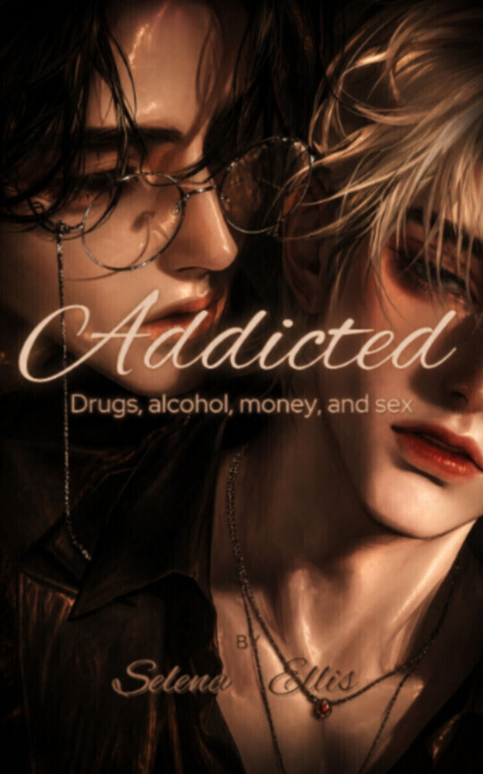 ADDICTED (bxb)