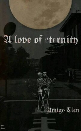 A love of eternity 