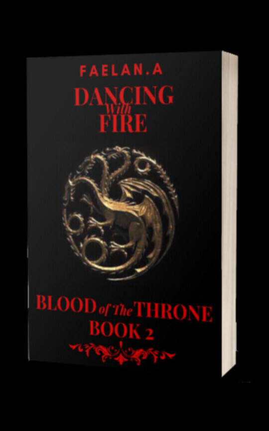 Dancing With Fire - Blood of The Throne Book 2