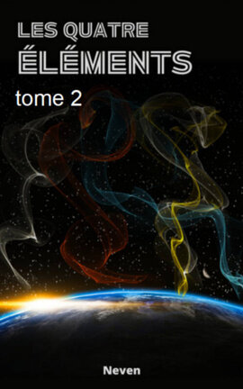 Les quatre éléments, tome 2