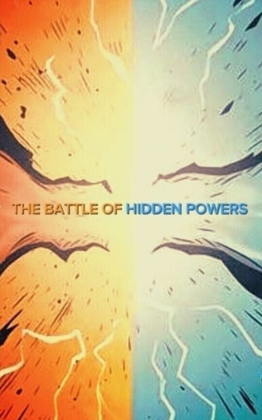 BATTLE OF HIDDEN POWERS