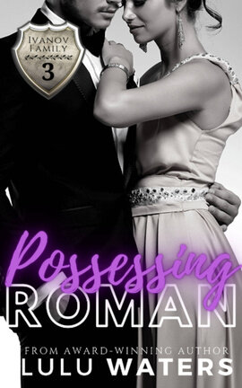 Possessing Roman (BOOK THREE)